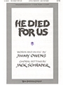 He Died For Us