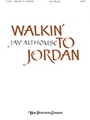 Walkin' To Jordan