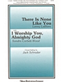 There Is None Like You