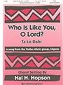 Who Is Like You O Lord (Ta Lo Dabi)