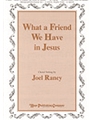 What A Friend We Have In Jesus
