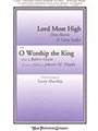 Lord Most High/o Worship The King