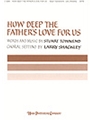 How Deep The Father's Love For Us