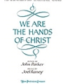 We Are The Hands Of Christ
