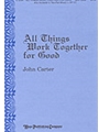 All Things Work Together For Good