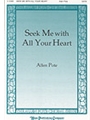 Seek Me With All Your Heart