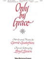 Only By Grace