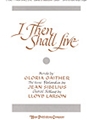 I Then Shall Live