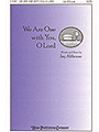 We Are One With You Lord