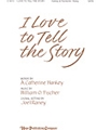 I Love To Tell The Story