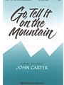 Go Tell It On The Mountain