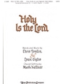 Holy Is The Lord