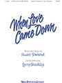When Love Came Down