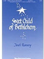 Sweet Child Of Bethlehem