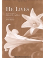 He Lives W/because He Lives