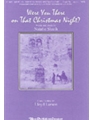 Were You There On That Christmas Night
