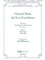 Christ Is Made The Sure Foundation