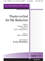 Thanks To God For My Redeemer
