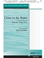 Come To The Water