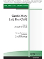 Gentle Mary Laid Her Child