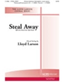 Steal Away