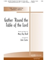Gather 'round The Table Of The Lord