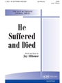 He Suffered And Died