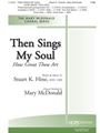 Then Sings My Soul