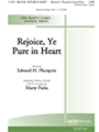 Rejoice Ye Pure In Heart