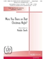Were You There On That Christmas Night
