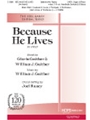 Because He Lives  (An Introit)