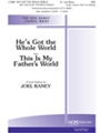 He's Got the Whole World with This Is My Father's World