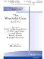 Wonderful Cross w/Near the Cross