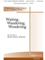Waiting Wandering Wondering