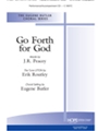 GO FORTH FOR GOD