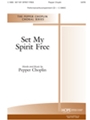 SET MY SPIRIT FREE