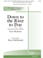 Down to the River to Pray with Lord Listen to Your Children
