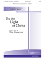 Be the Light of Christ