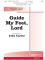 Guide My Feet Lord