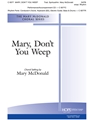 Mary Don't You Weep