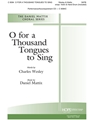 O for a Thousand Tongues to Sing