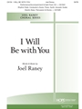 I Will Be with You