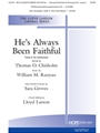 He's Always Been Faithful