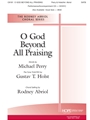 O God Beyond All Praising