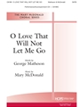 O Love That Will Not Let Me Go