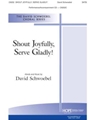 Shout Joyfully Serve Gladly