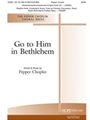 Go To Him In Bethlehem