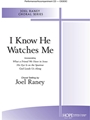 I Know He Watches Me
