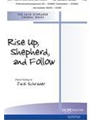 Rise Up Shepherd and Follow
