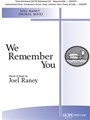We Remember You